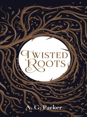 cover image of Twisted Roots